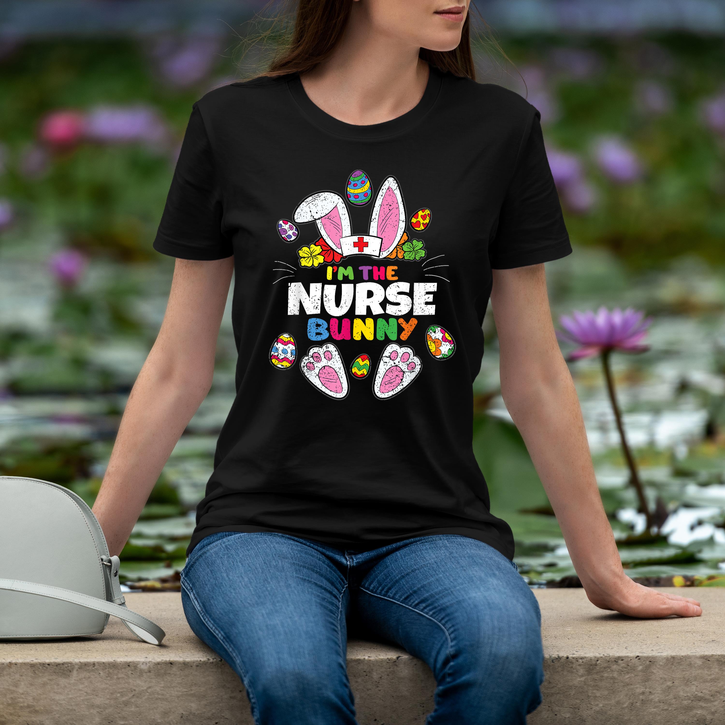 Im The Nurse Bunny Easter Shirt 